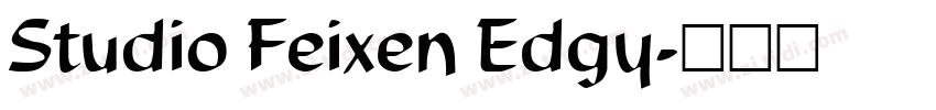 Studio Feixen Edgy字体转换